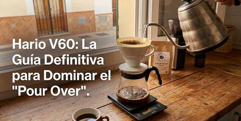 Hario V60: La Guía Definitiva para Dominar el "Pour Over" en 2026